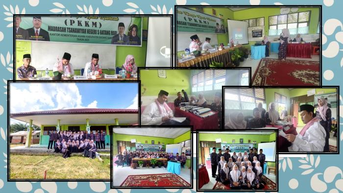 TERCAPAINYA MADRASAH BERKUALITAS, MTsN 5 BATANG HARI LAKSANAKAN PKKM 