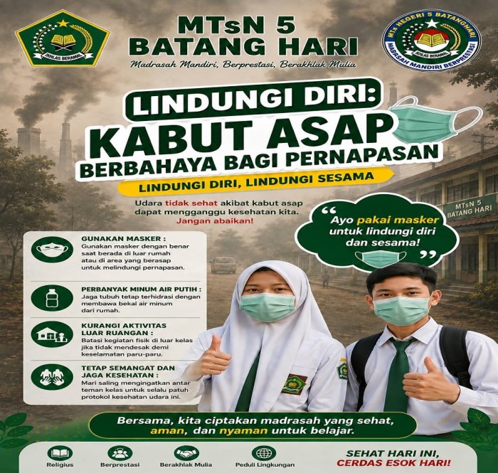 MTsN 5 Batang Hari Imbau Keluarga Besar Madrasah Gunakan Masker di Tengah Kabut Asap