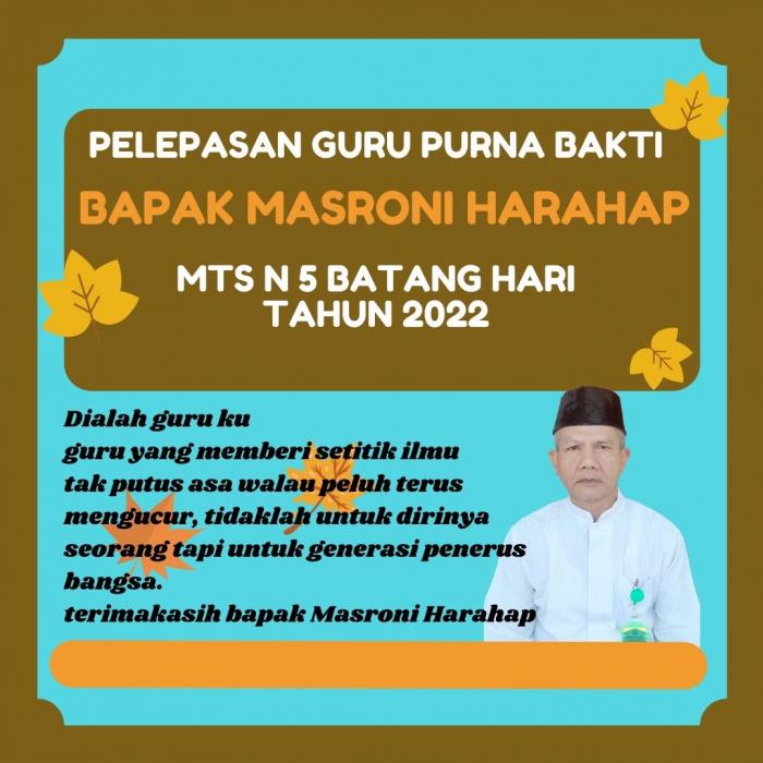 MTs N 5 BATANG HARI GELAR ACARA PERPISAHAN GURU PURNA BAKTI MTs N 5 BATANG HARI GELAR ACARA PERPISAHAN GURU PURNA BAKTI