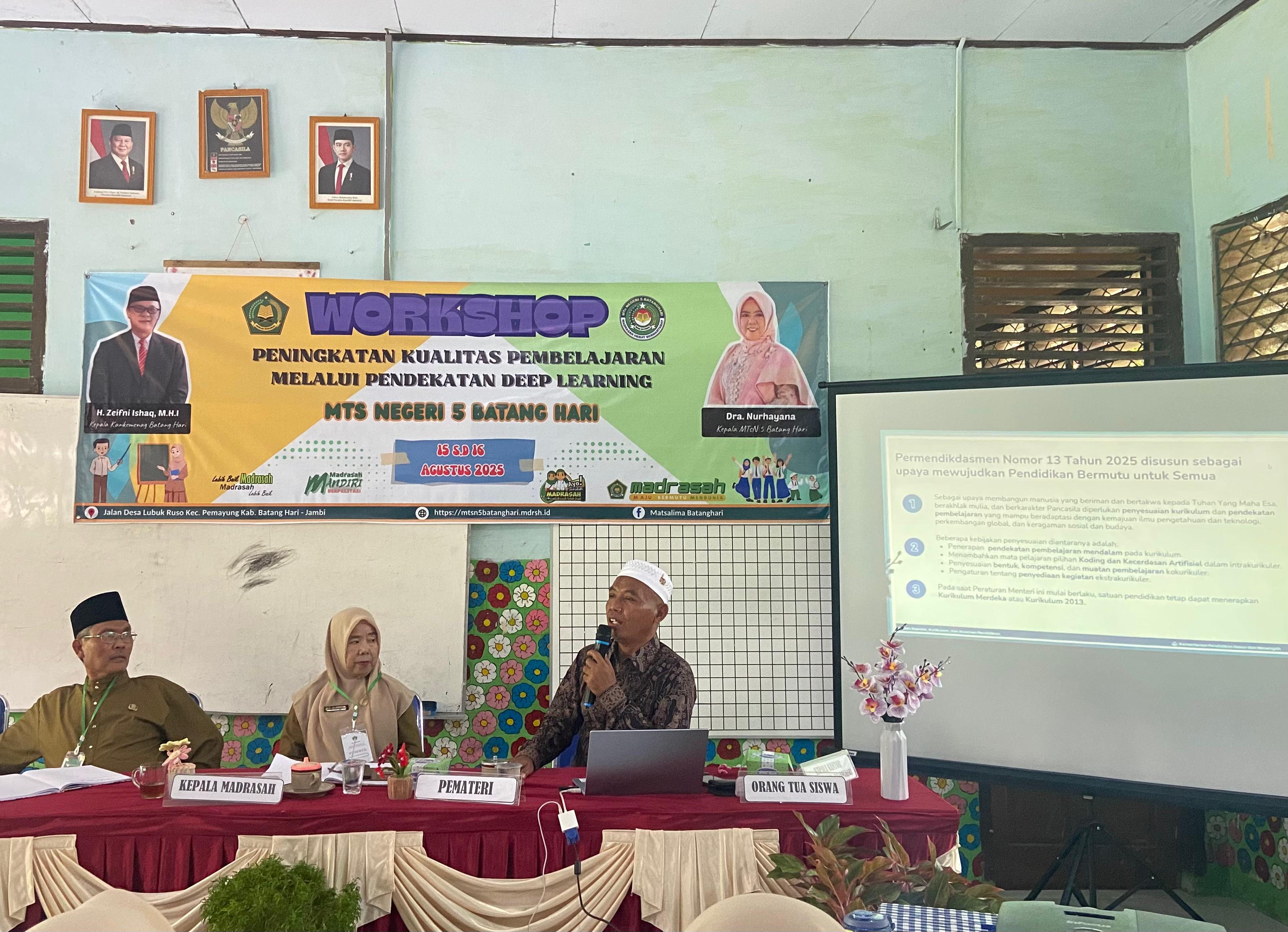 MTsN 5 Batang Hari Gelar Workshop Peningkatan Kualitas Pembelajaran melalui Pendekatan Deep Learning