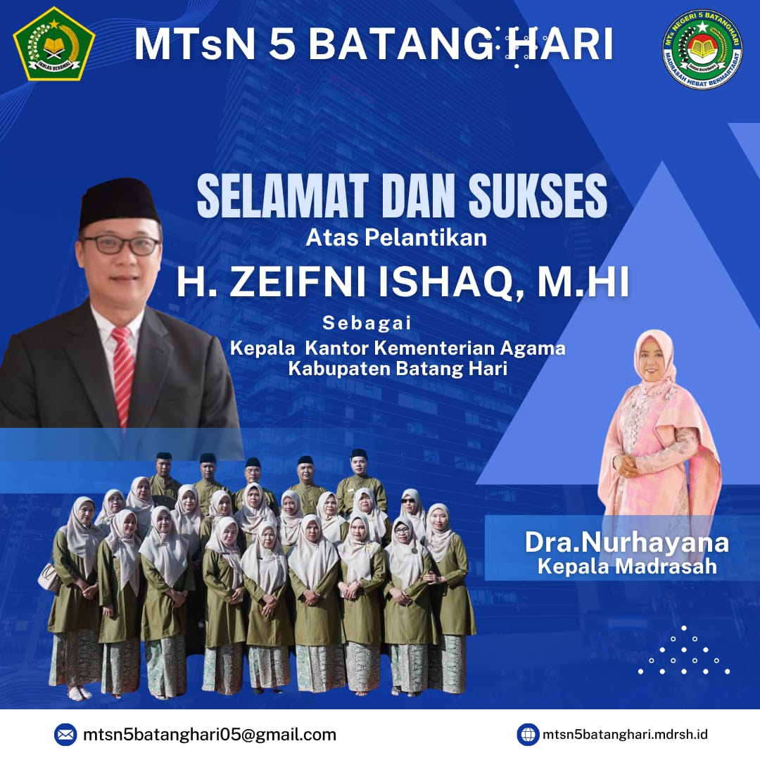 MTsN 5 Batang Hari Mengucapkan Selamat atas Pelantikan Kepala Kantor Kementerian Agama Kabupaten Batang Hari MTsN 5 Batang Hari Mengucapkan Selamat atas Pelantikan Kepala Kantor Kementerian Agama Kabupaten Batang Hari