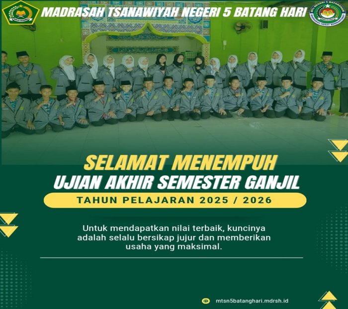 MTsN 5 Batang Hari Ucapkan Selamat Menempuh ASAS Semester Ganjil 2025/2026