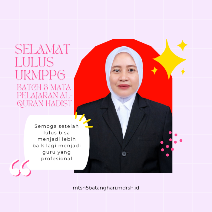Guru MTsN 5 Batang Hari, Lia Pitriyani, S.Pd.I, Lulus UKMPPG Batch 3 Mapel PAI (Al-Quran Hadis)