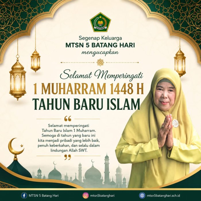Keluarga Besar MTsN 5 Batang Hari Ucapkan Selamat Tahun Baru Islam 1 Muharram 1448 H Keluarga Besar MTsN 5 Batang Hari Ucapkan Selamat Tahun Baru Islam 1 Muharram 1448 H