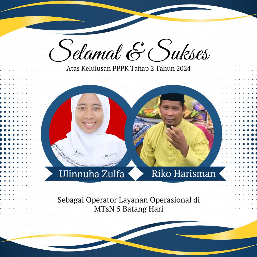 Kamad MTsN 5 Batang Hari Ucapkan Selamat Pegawai Lulus P3K Kamad MTsN 5 Batang Hari Ucapkan Selamat Pegawai Lulus P3K